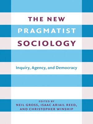 cover image of The New Pragmatist Sociology